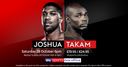 Watch Joshua vs Takam online