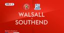 Walsall vs Southend preview Walsall vs Southend preview