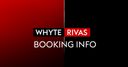 Whyte-Rivas booking info