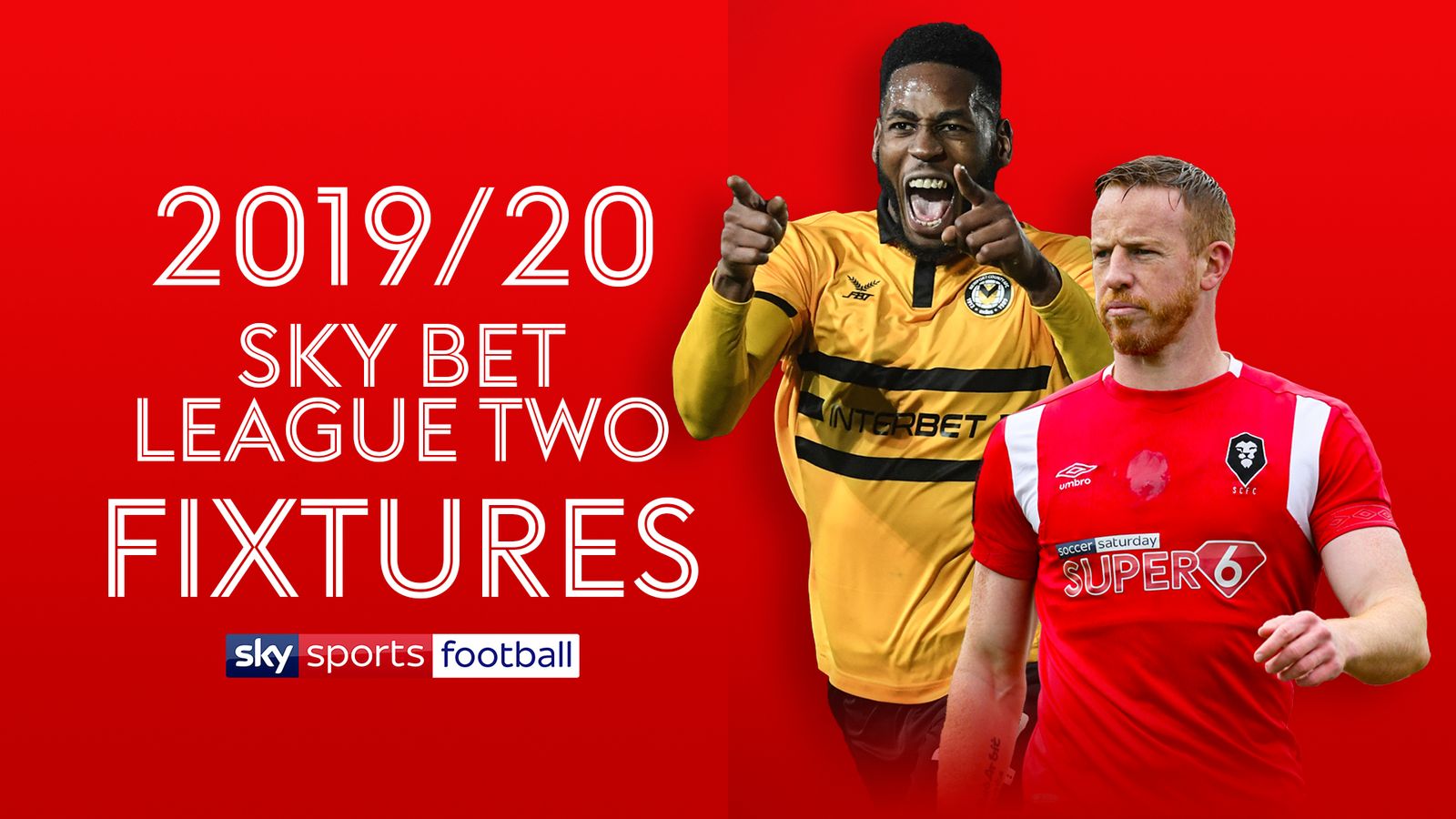 Sky Bet League Two Fixtures 2019/20: Salford Face Stevenage Live On Sky ...