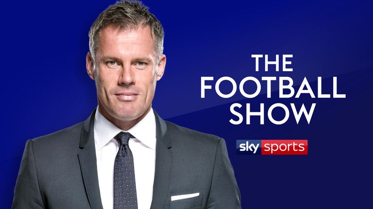 skysports jamie carragher the football show 4975258