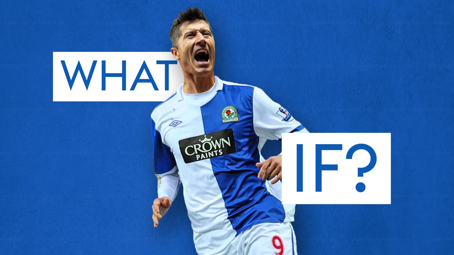 What if Lewandowski joined Big Sam at Blackburn?