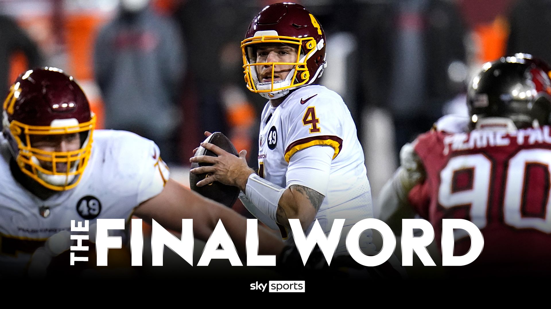 The Final Word: Heinicke lays it on the line, Rams are for real