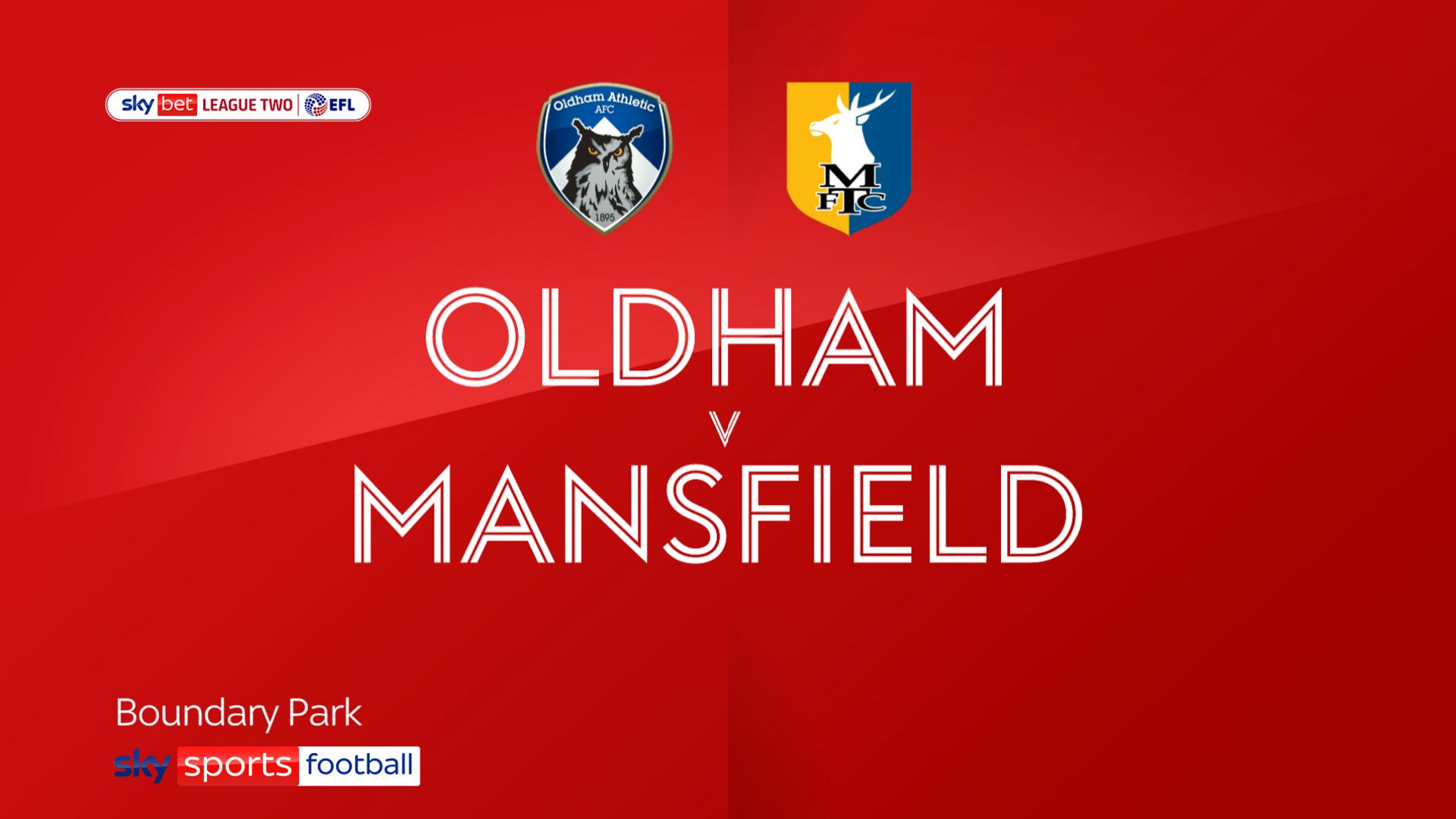 Oldham 2-3 Mansfield: In-form Stags hit back to triumph