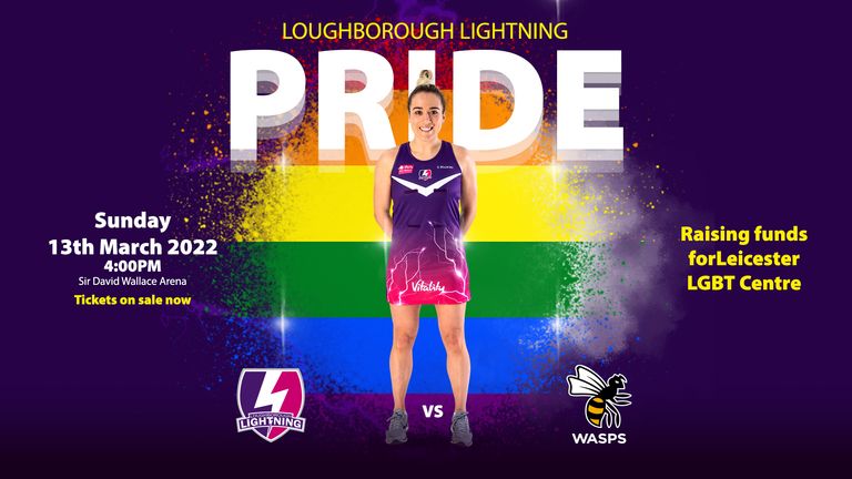 Loughborough Lightning will host their Pride match on Sunday at the Sir David Wallace Arena