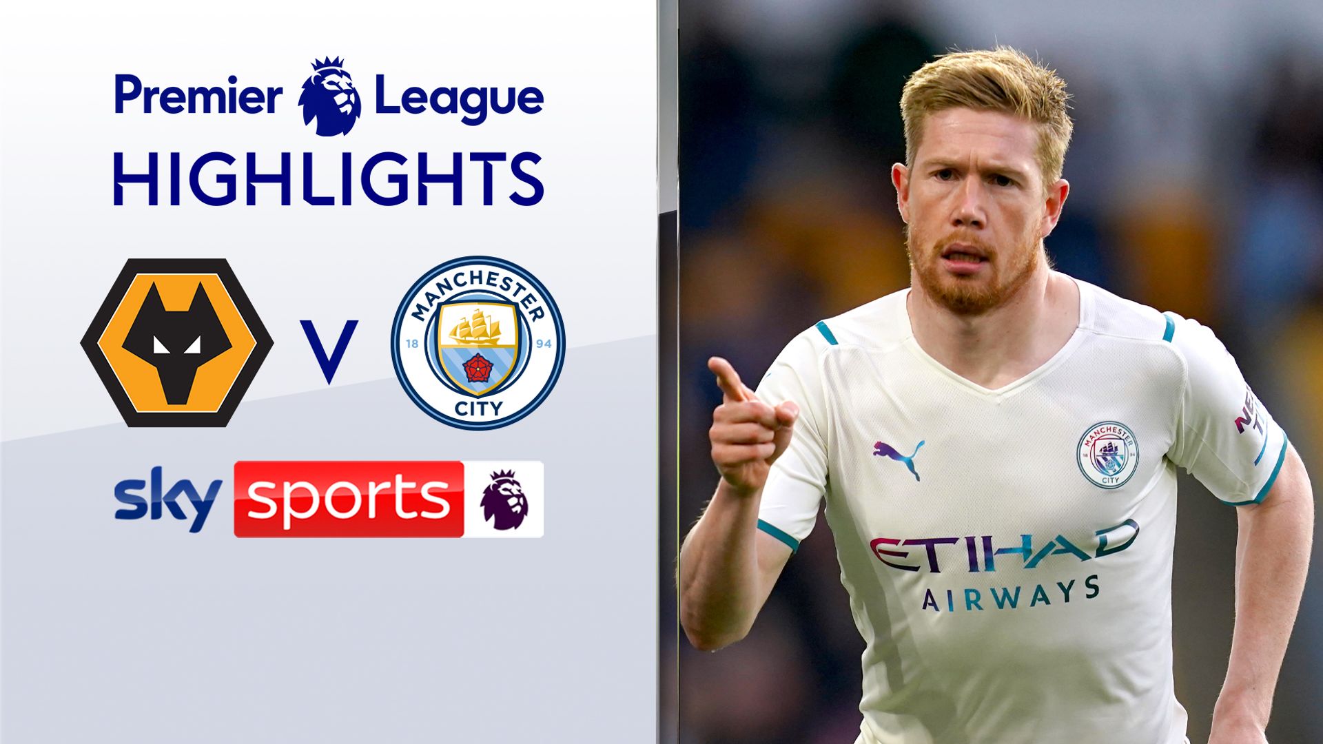 De Bruyne scores four as Man City thrash Wolves