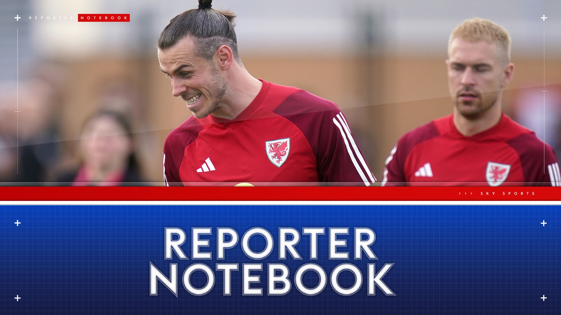 Wales reporter notebook: Does Page do the unthinkable and drop Bale?