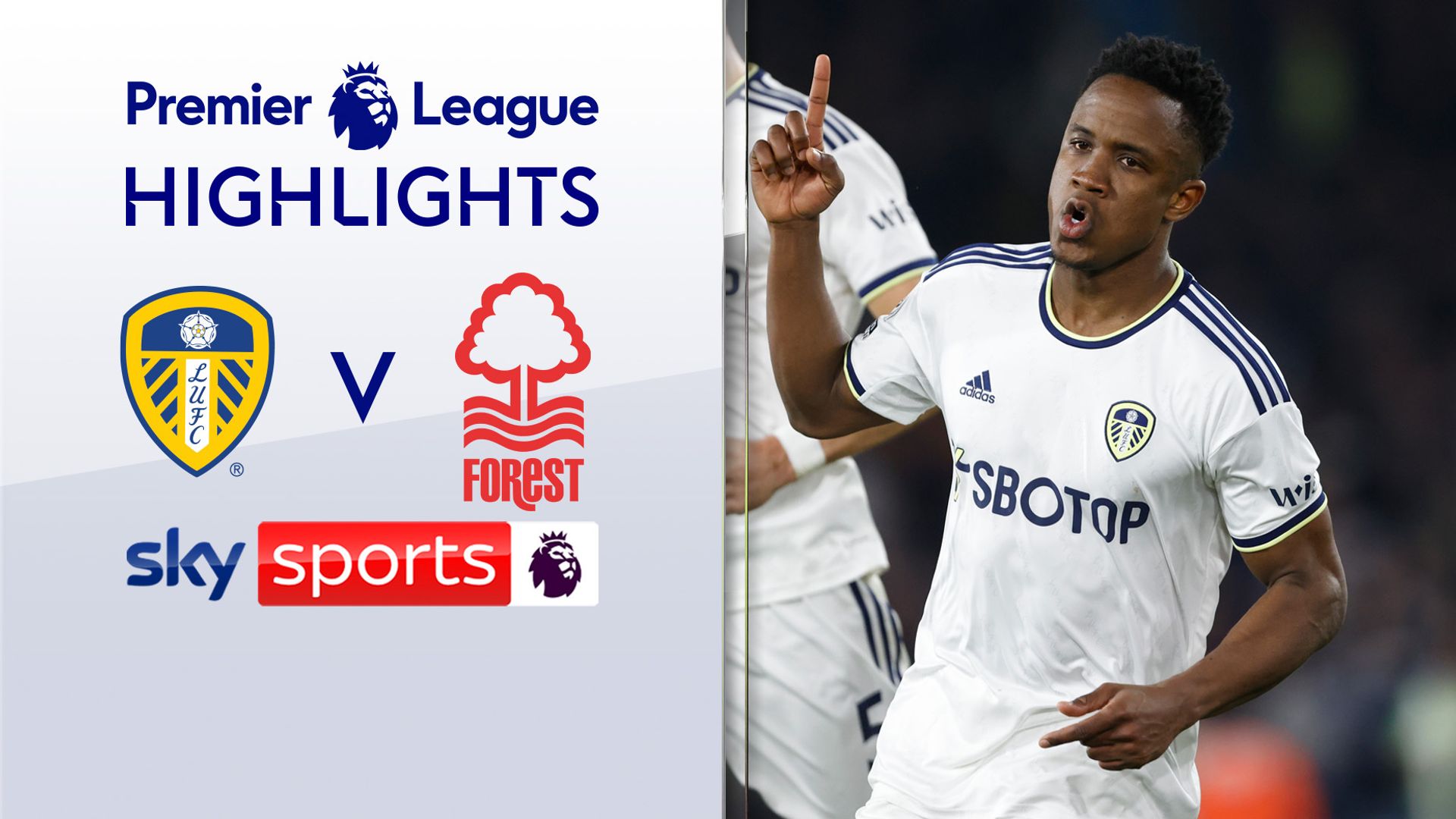 Leeds claim crucial win over Forest in fight for survival