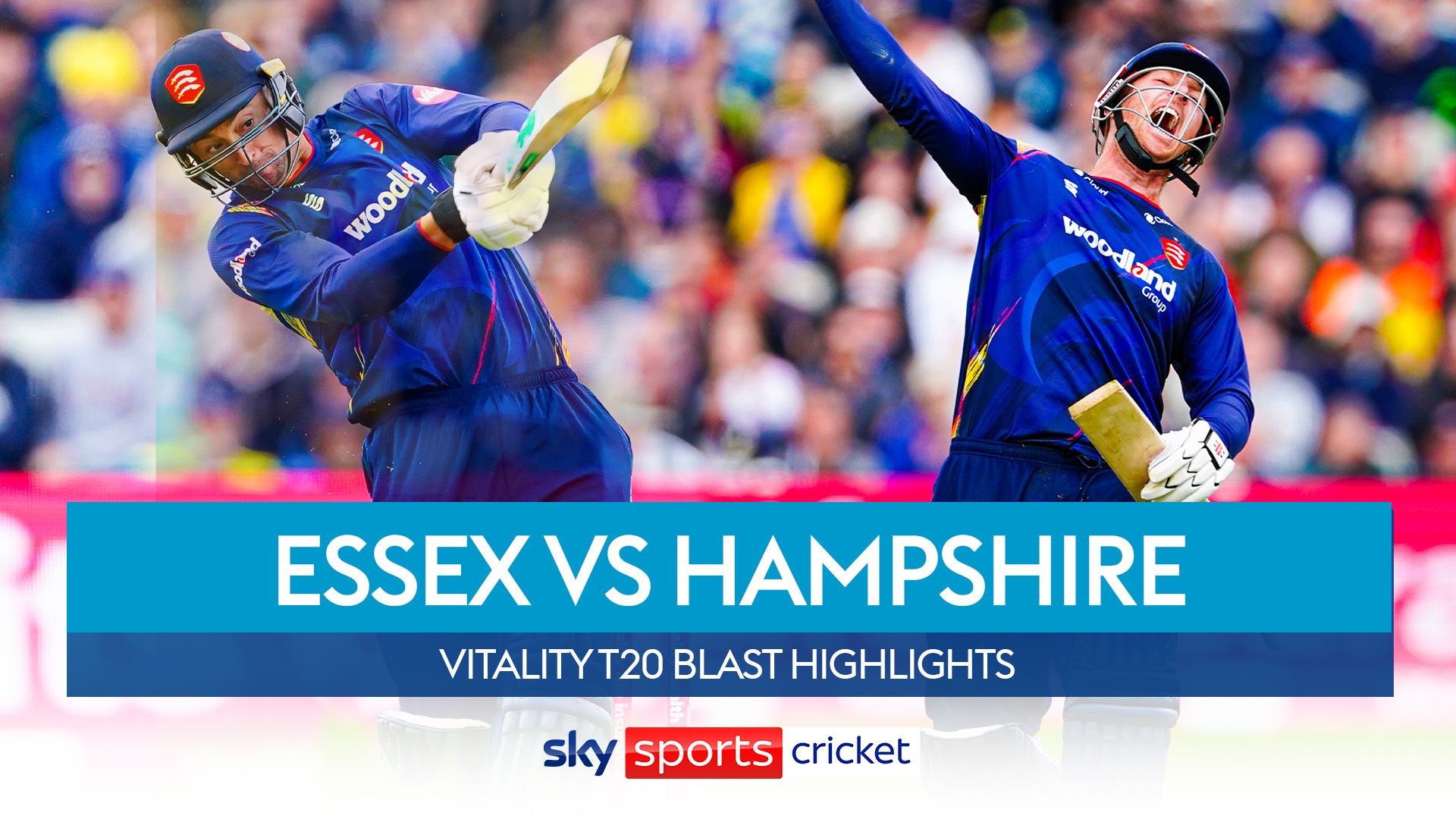 Highlights: Essex reach Blast final with stunning comeback vs Hampshire
