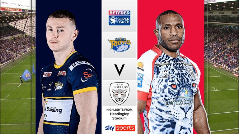 Highlights of Sunday's Betfred Super League match between Leeds Rhinos and Leigh Leopards