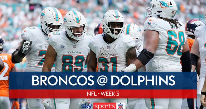 Dolphins seeking second straight 3-0 start when they host the winless  Broncos