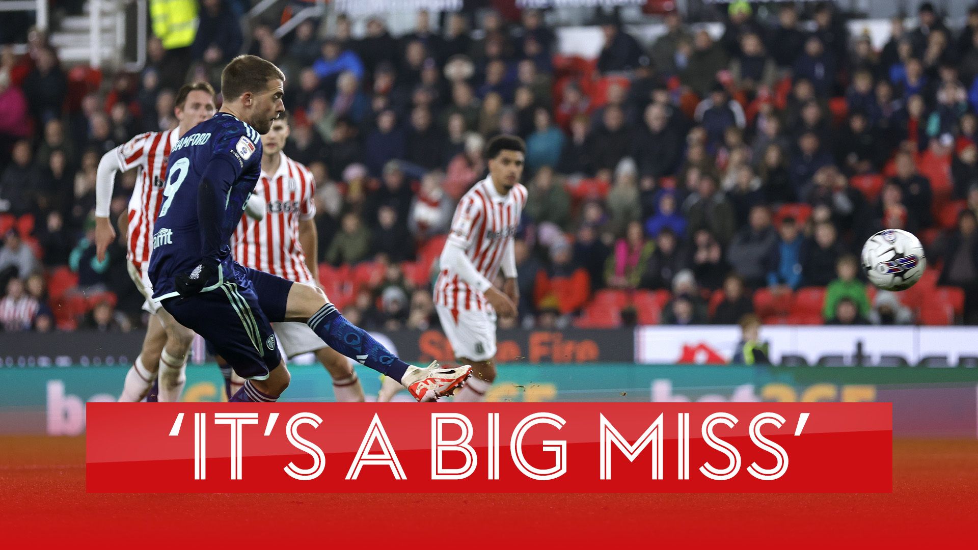 Bamford skies crucial penalty! | 'It's a big miss'
