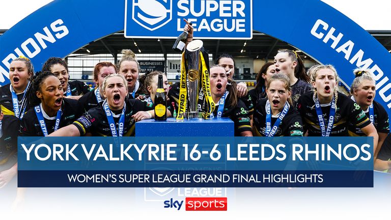York Valkyrie were crowned Women's Super League champions for the first time with a 16-6 Grand Final victory over Leeds Rhinos