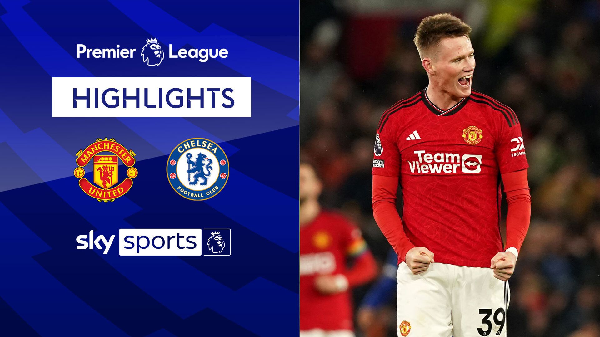 McTominay scores twice as Man Utd beat Chelsea