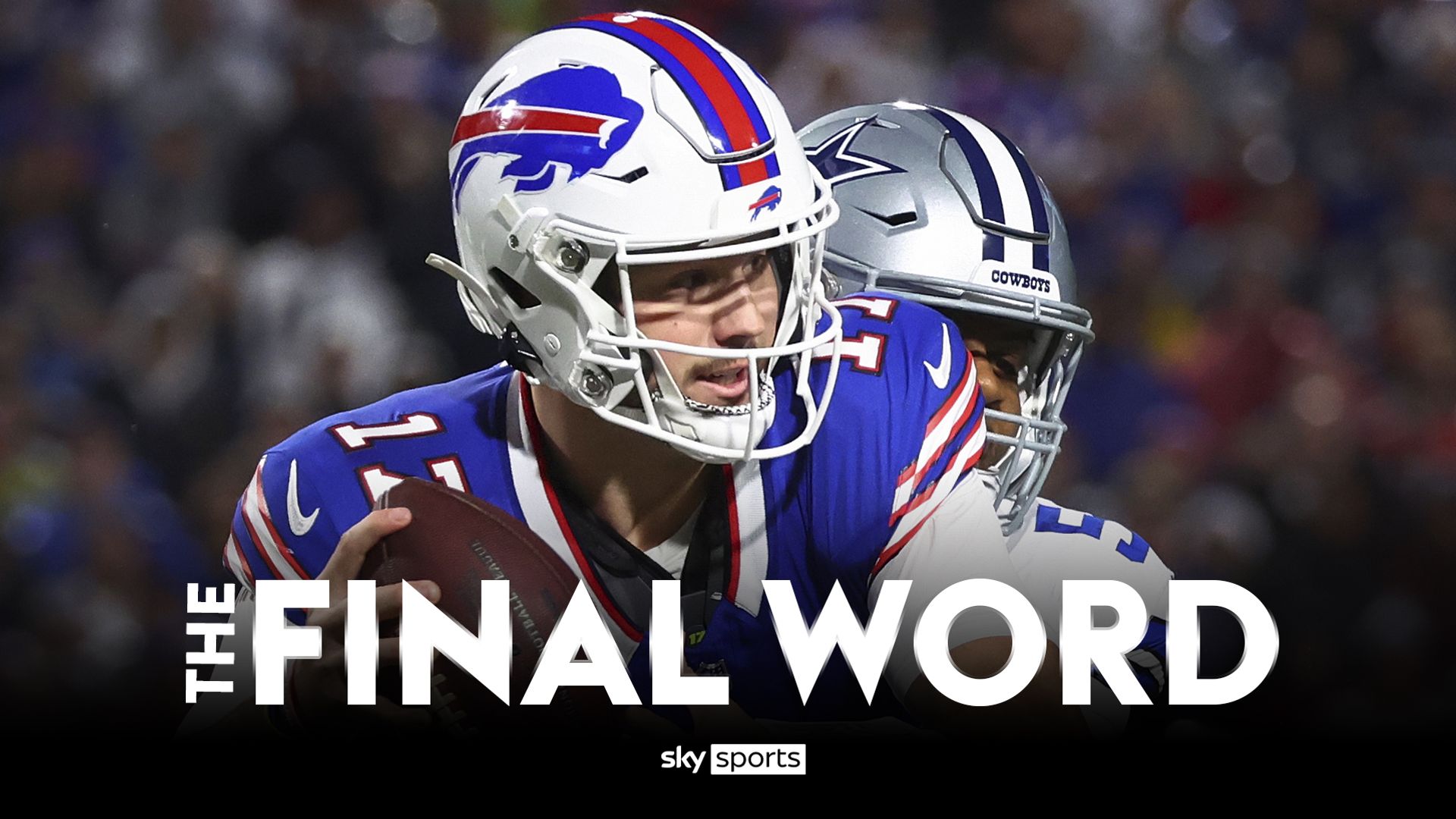 NFL The Final Word: Scary Bills back in Super Bowl race