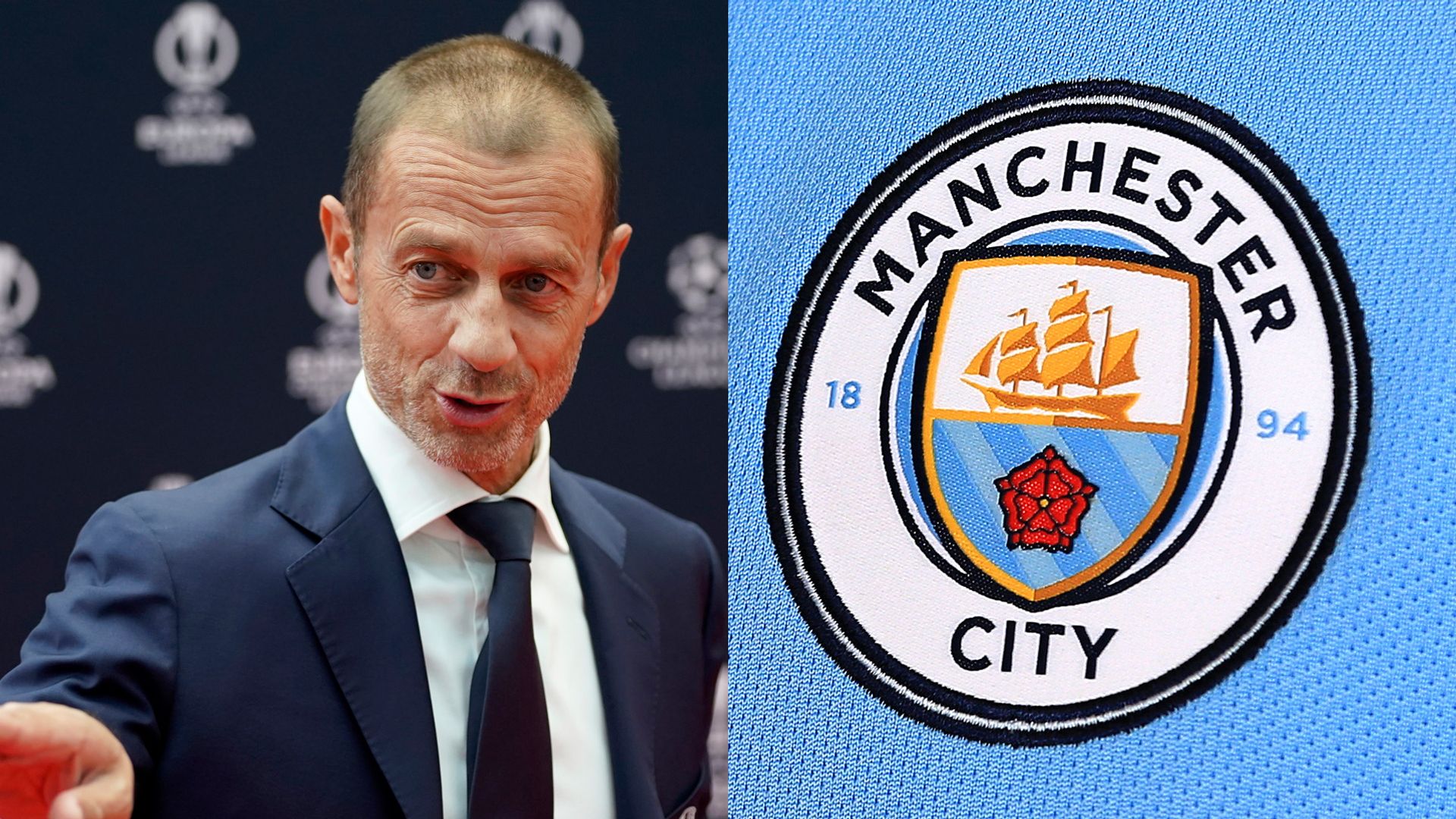 UEFA chief Ceferin: We know we were right about Man City's FFP breach