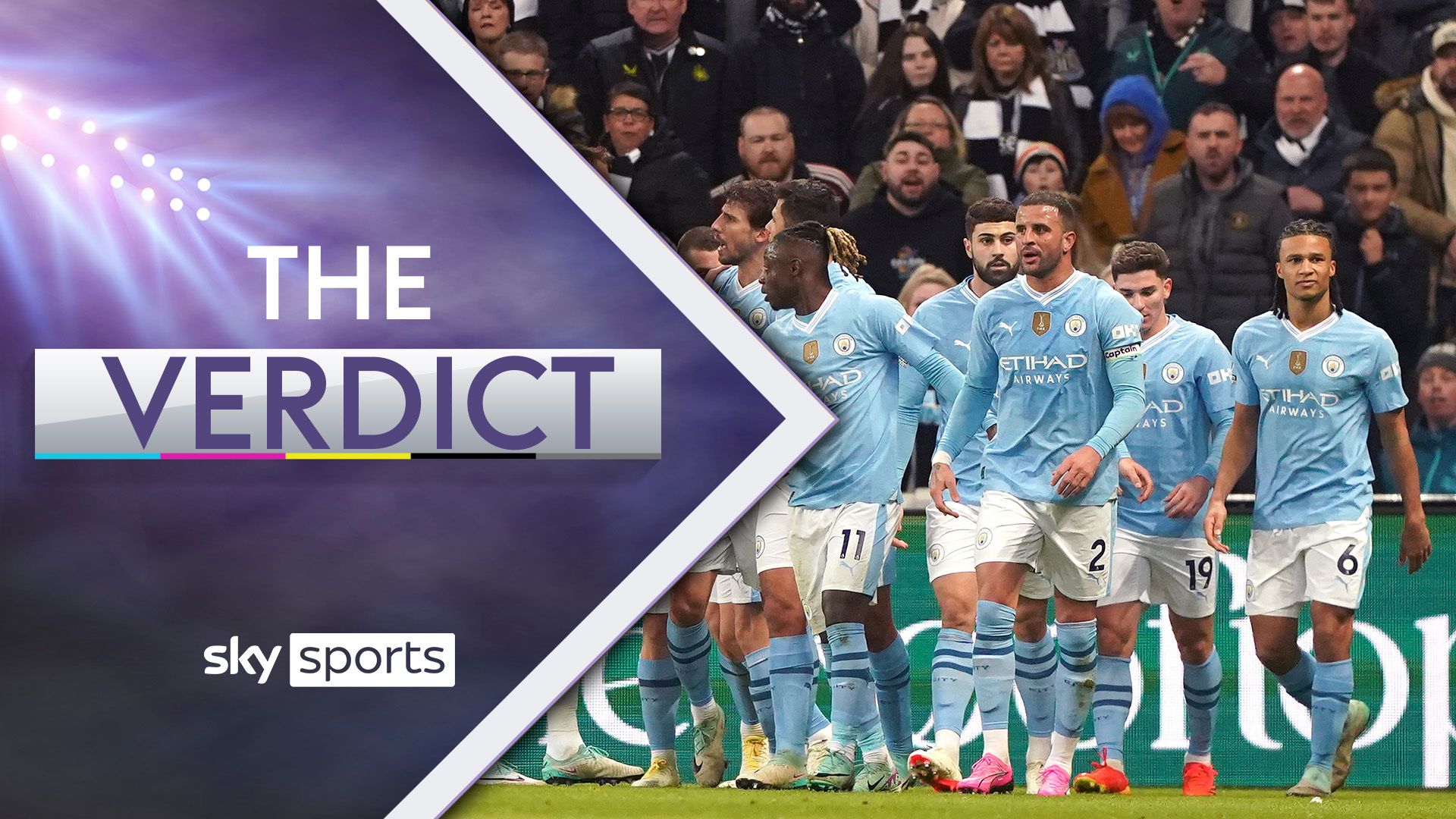 The Verdict: Are Man City hitting their stride at the right time?