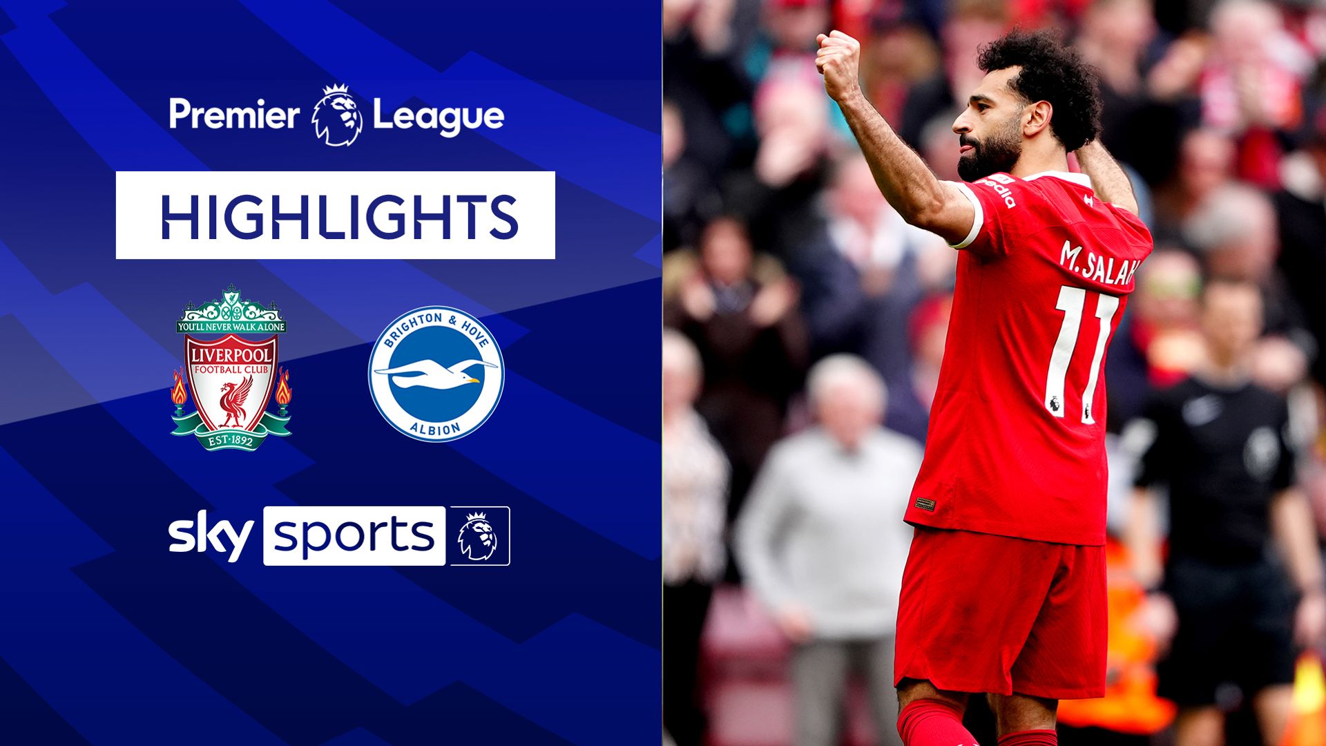 'Liverpool's saviour!' | Salah winner seals comeback against Brighton