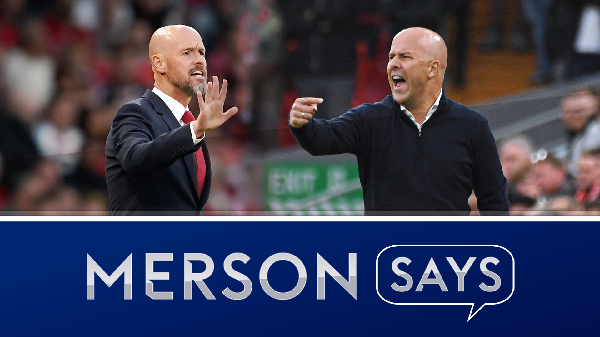 Merson Says: Liverpool's safer style plays into Man Utd's hands