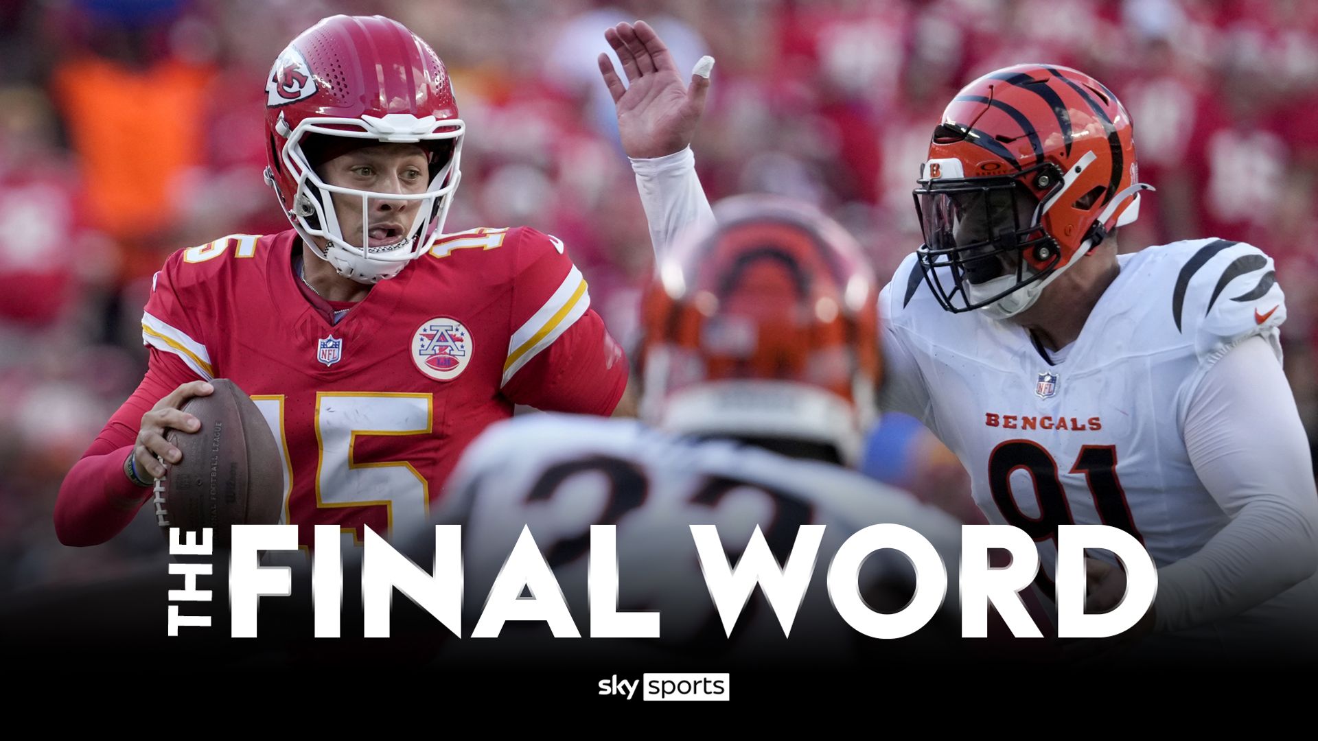 The Final Word: Are Mahomes' Chiefs the new Patriots?