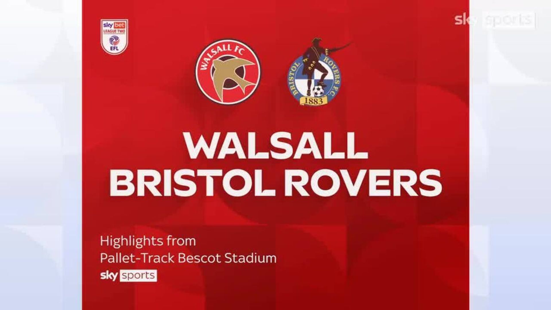 Walsall 2-1 Bristol Rovers