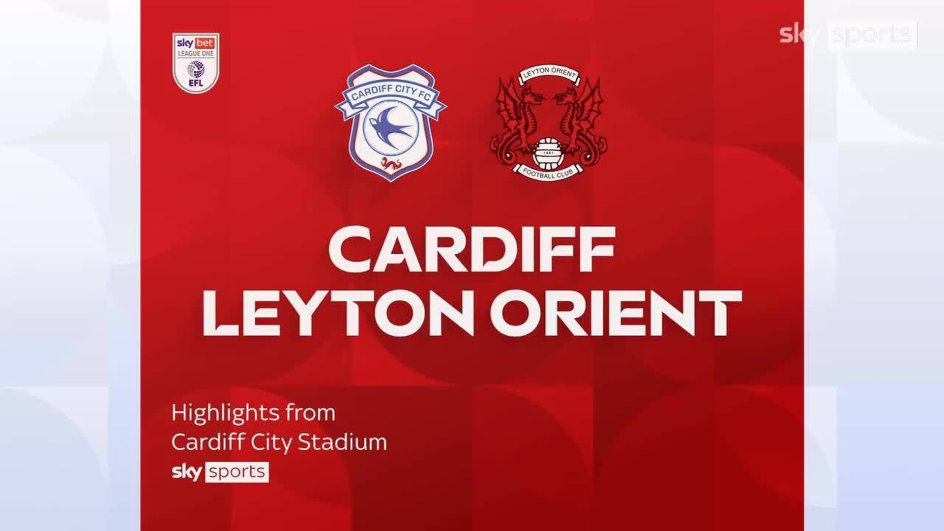 Cardiff 4-3 Leyton Orient