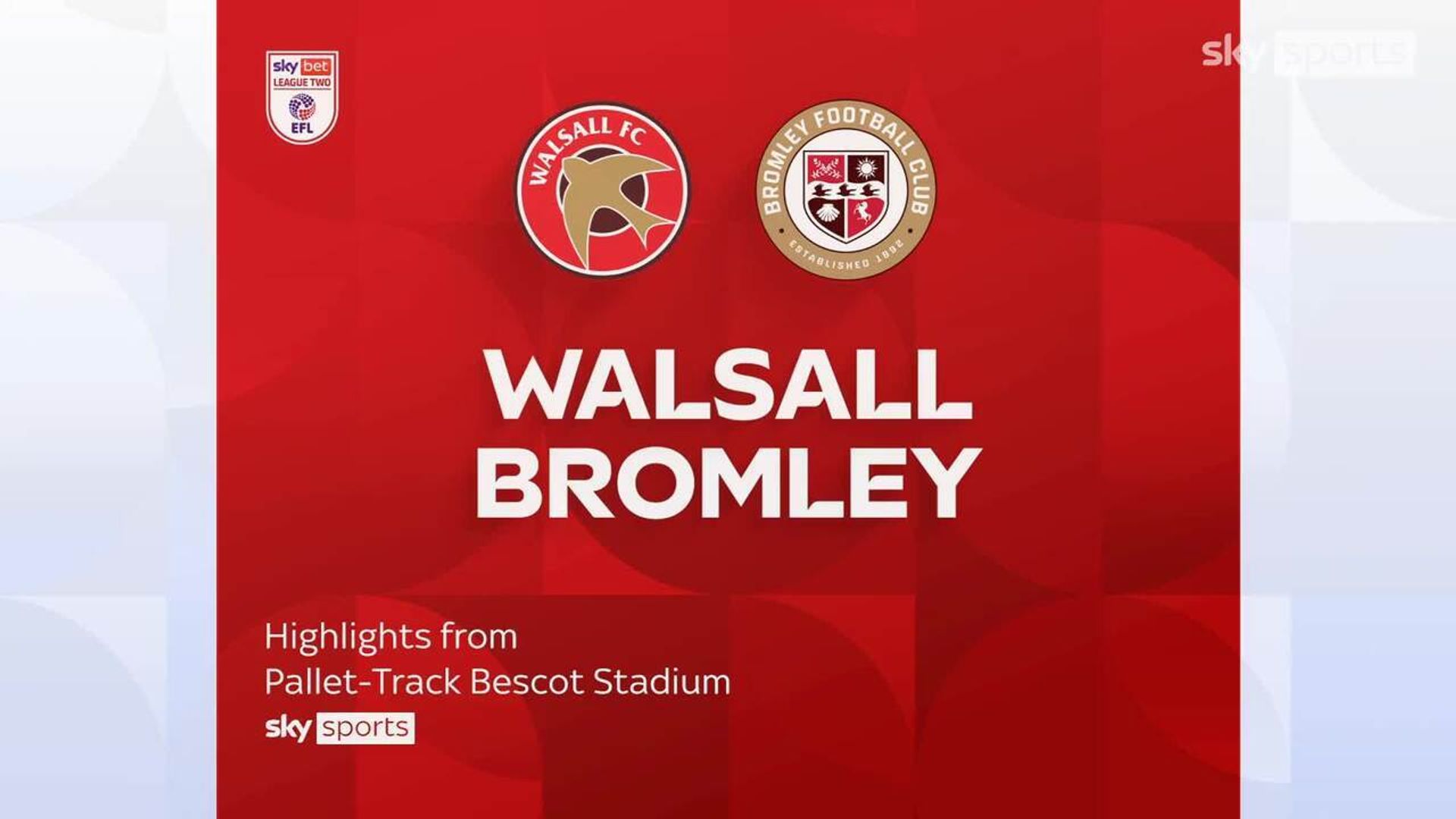 Walsall 3-1 Bromley