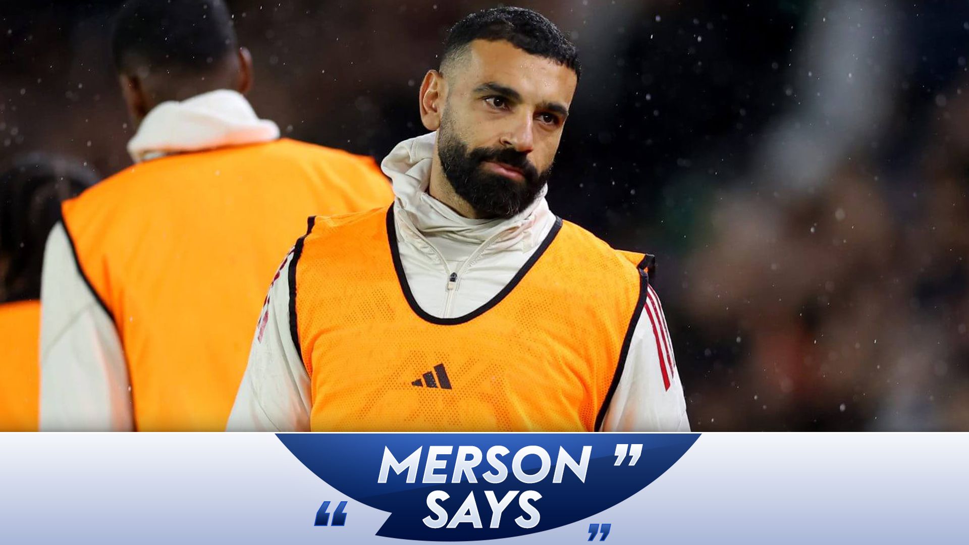 Merson: I'm on Salah's side - Liverpool would have won nothing without him