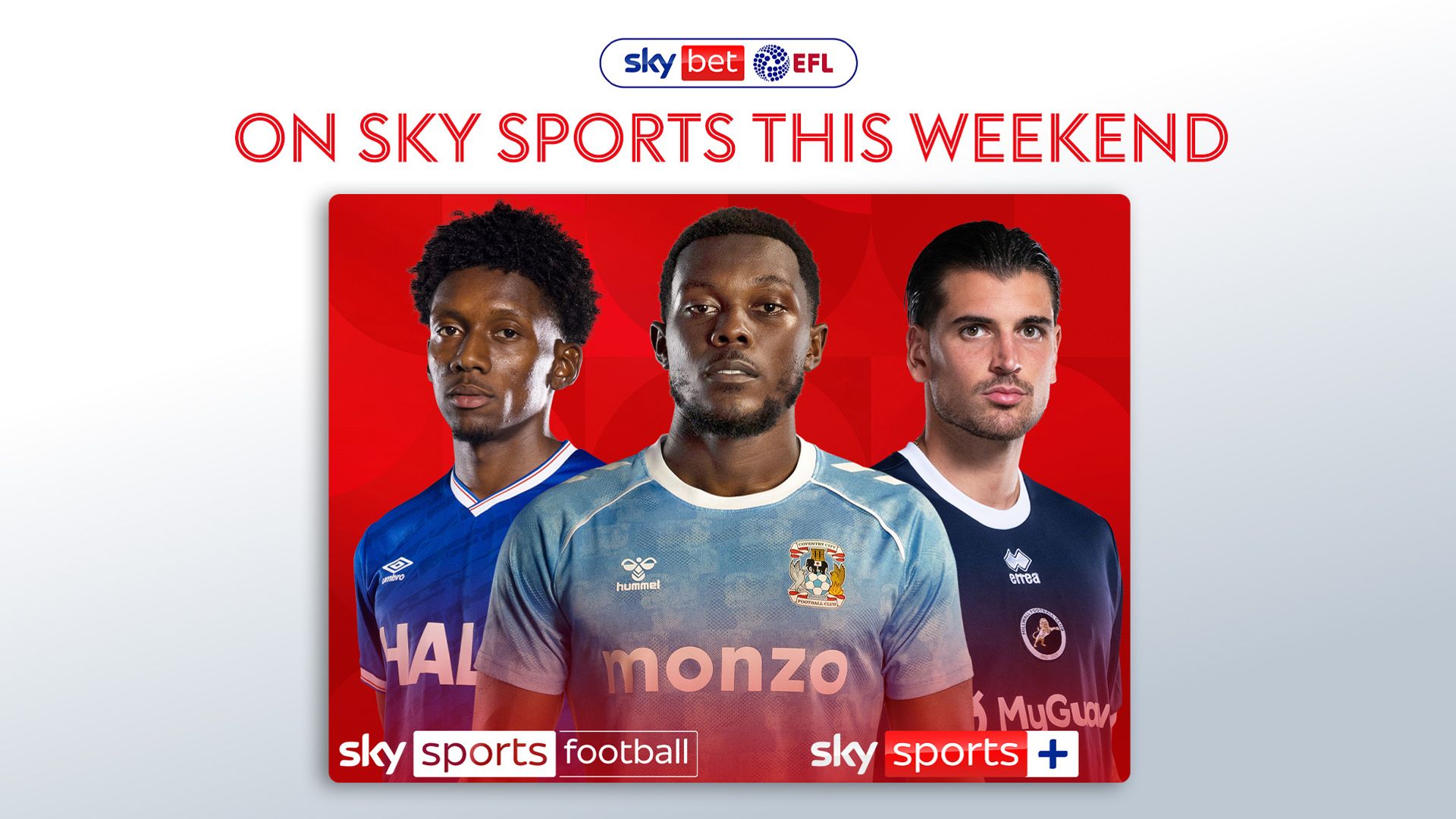 Four of the Championship top six all in action on Saturday! - EFL on Sky this weekend