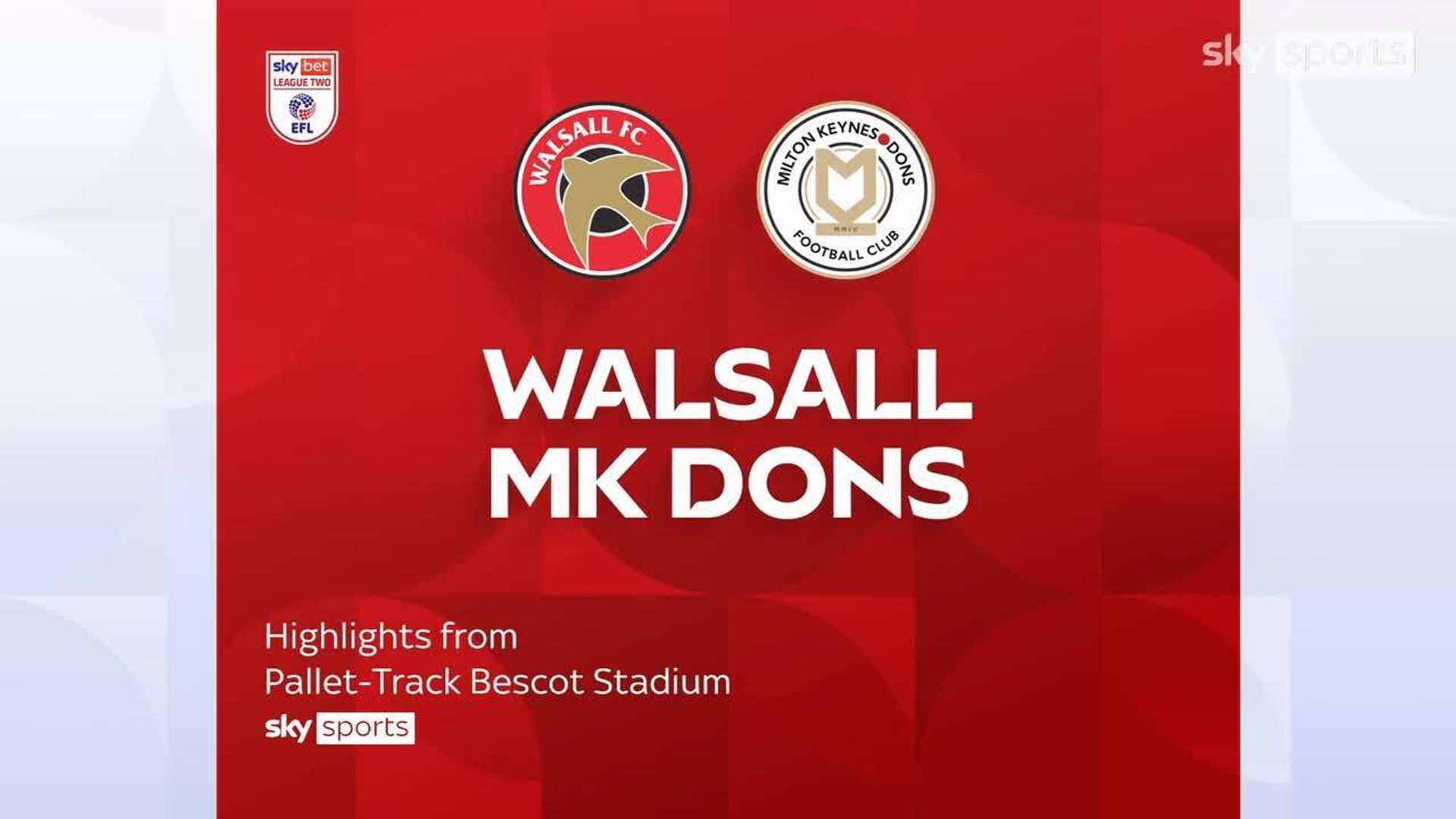 Walsall 0-2 MK Dons