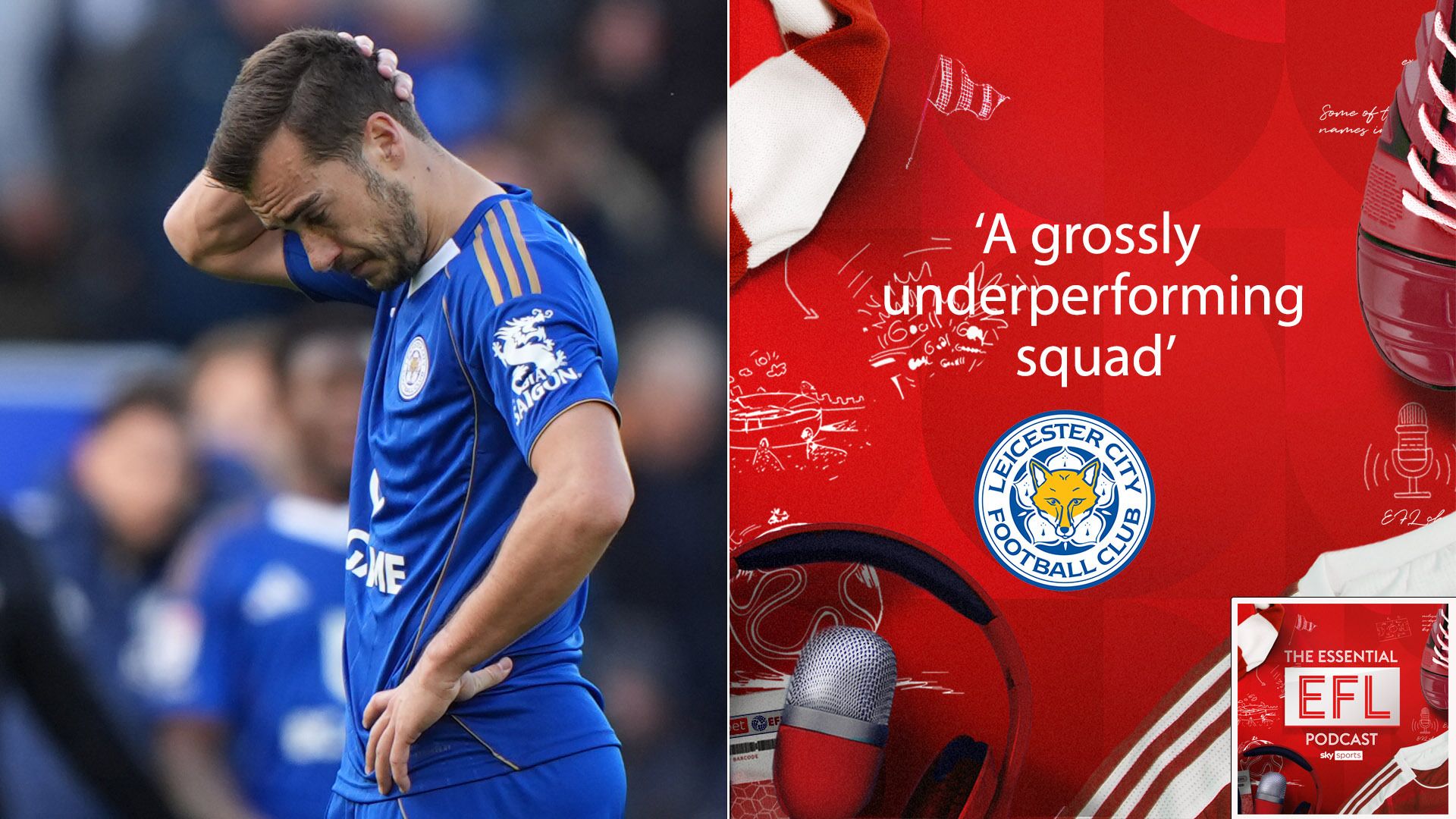 Leicester City: 'A grossly underperforming squad'