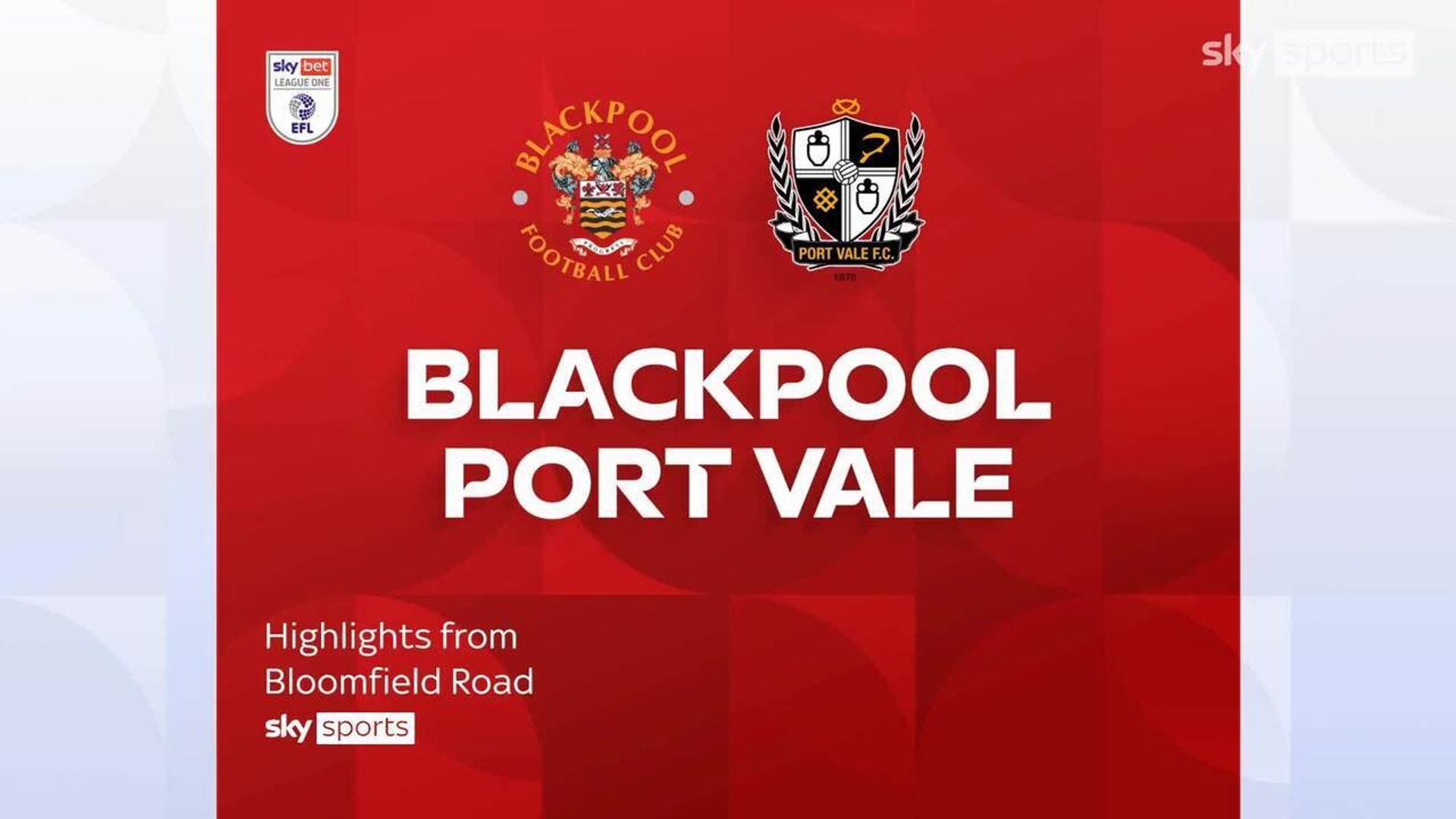 Blackpool 3-2 Port Vale