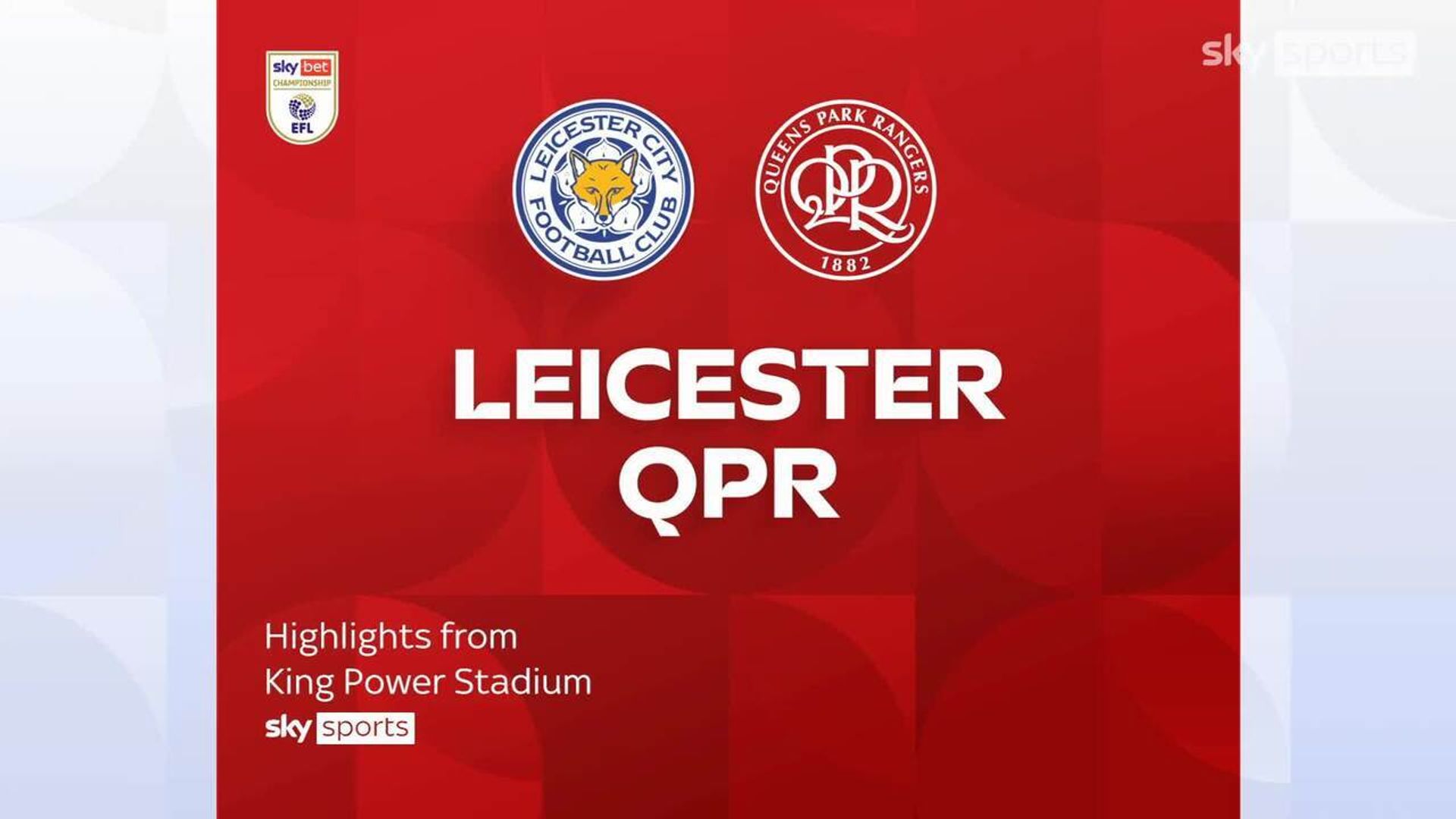 Leicester 1-3 QPR
