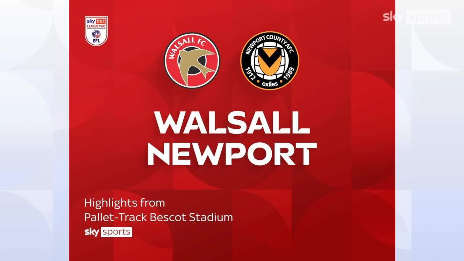 Walsall 2-1 Newport