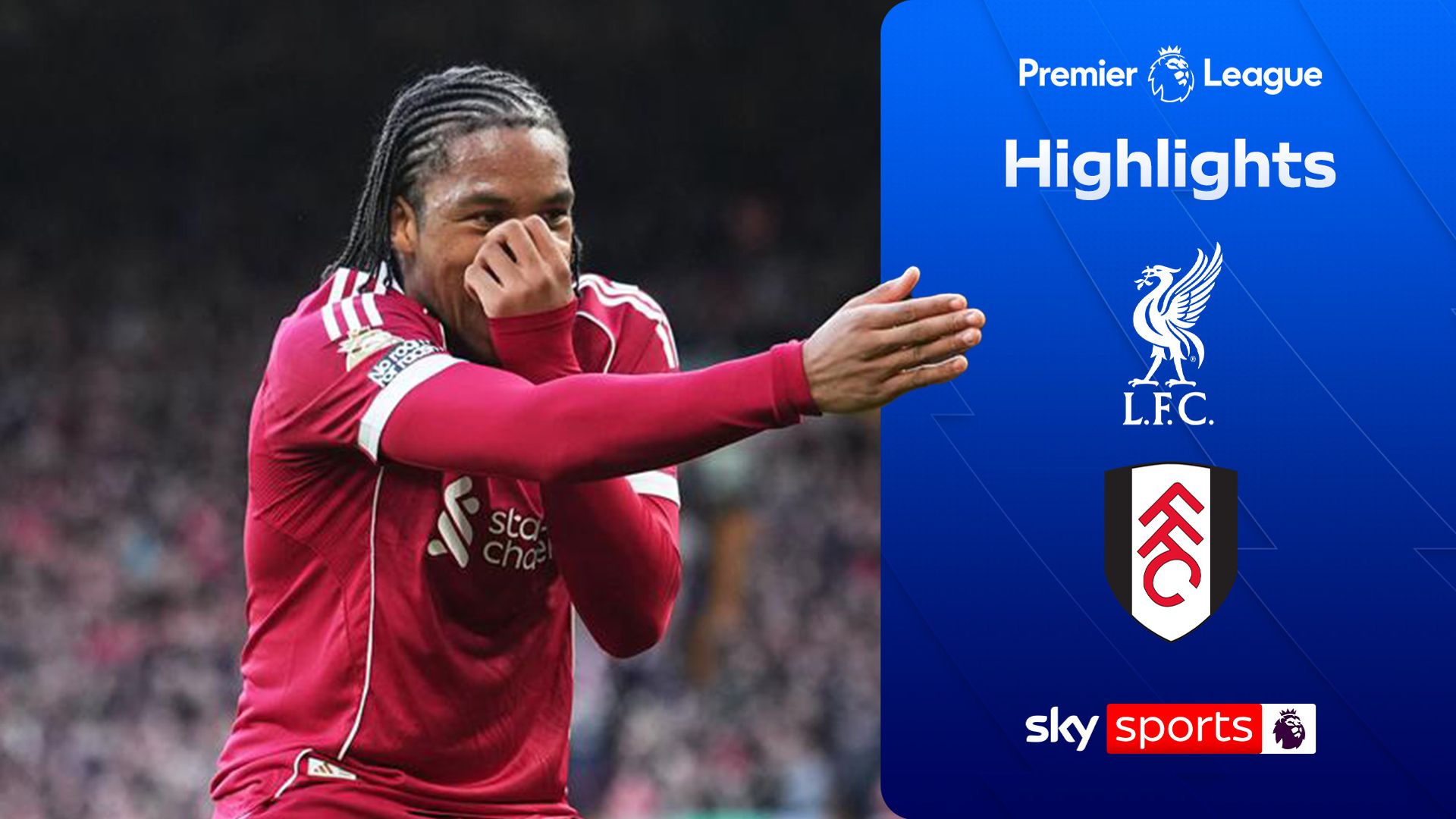 17yo Ngumoha scores as Liverpool defeat Fulham