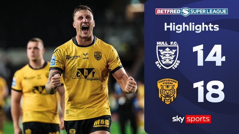 Highlights of the Super League match between Hull FC and Castleford Tigers