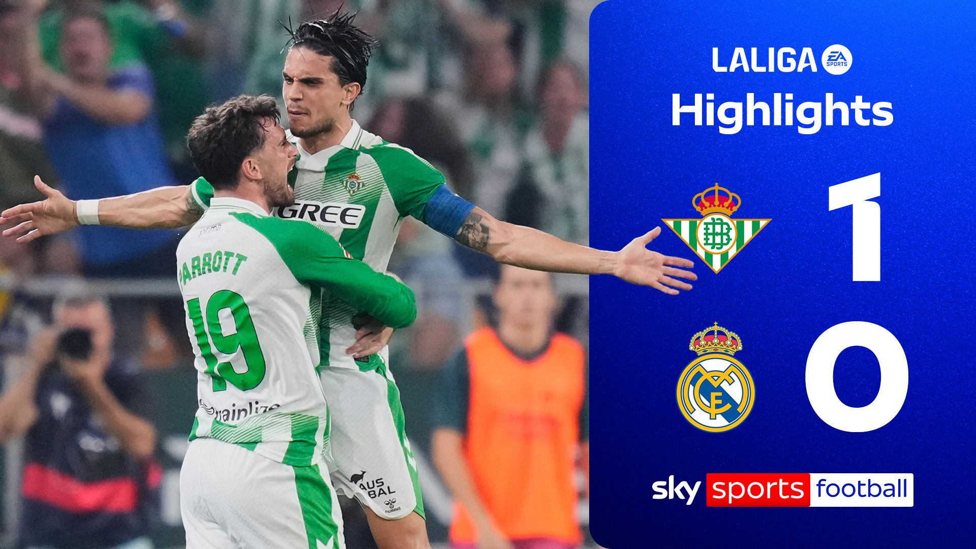 Parrott's late goal seals victory for Betis over Real Madrid!